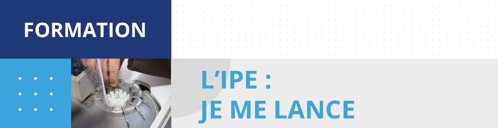 Formation - L'IPE, je me lance !